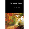The Maine Woods - Hardcover