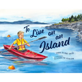 To Live on an Island - Hardcover