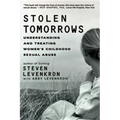 Stolen Tomorrows: Understanding and Treating Women's Childhood Sexual Abuse - Paperback