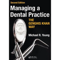 Managing a Dental Practice the Genghis Khan Way - Paperback