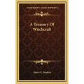 A Treasury Of Witchcraft - Hardcover