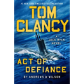 Tom Clancy Act of Defiance - Library Binding