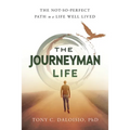 The Journeyman Life - Paperback