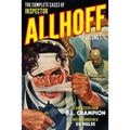 The Complete Cases of Inspector Allhoff, Volume 1 - Paperback