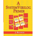 A SystemVerilog Primer - Paperback