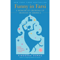 Funny in Farsi: A Memoir of Growing Up Iranian in America - Paperback