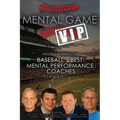 Mental Game VIP: Inside the Minds of Baseball's Best Mental Performance Coaches - Paperback