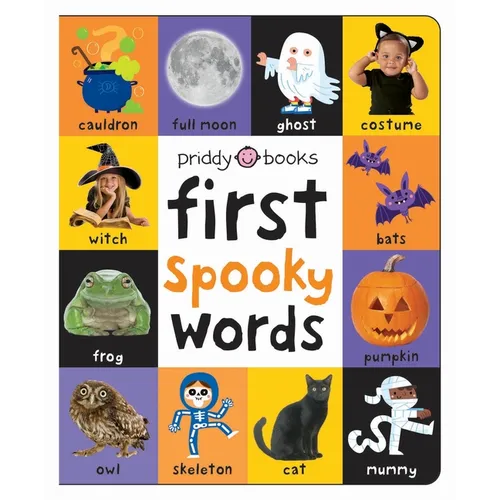 First 100 Spooky Words: A Padded Book--Perfect for Little Hands to Hold - Board Book