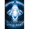 The Universal Code / El Código Universal: Understanding the Divine Blueprint / Comprendiendo el Plano Divino - Paperback