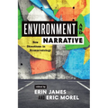 Environment and Narrative: New Directions in Econarratology - Paperback