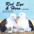 Red Eye and Hero: A Love Story - Paperback