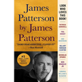 James Patterson by James Patterson: The Stories of My Life - Paperback