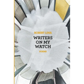 Writers on My Watch - Paperback