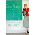 Smart Mouth - Paperback
