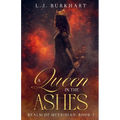 A Queen in the Ashes: Realm of Queridian: Book 3 - Paperback