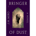 Bringer of Dust - Hardcover
