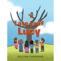 Late Leaf Lucy - Hardcover