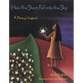 How the Stars Fell Into the Sky: A Navajo Legend - Paperback