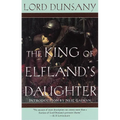 The King of Elfland's Daughter - Paperback