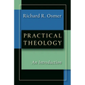 Practical Theology: An Introduction - Paperback