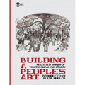 Building a People's Art: Selected Works of Trường Chinh and Tố Hữu - Paperback