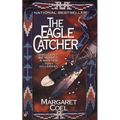 The Eagle Catcher - Mass Market Paperbound
