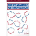 Pragmatics of Translatn the - Paperback