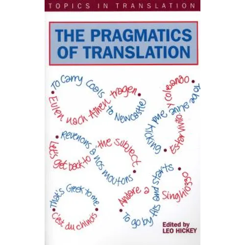 Pragmatics of Translatn the - Paperback