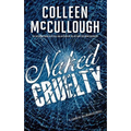 Naked Cruelty - Paperback