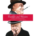 Franklin and Winston: A Christmas That Changed the World - Hardcover