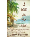 I Will Be the One - Paperback