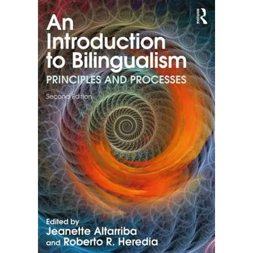 An Introduction to Bilingualism: Principles and Processes - Paperback