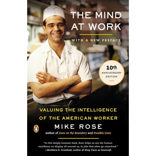 The Mind at Work: Valuing the Intelligence of the American Worker - Paperback
