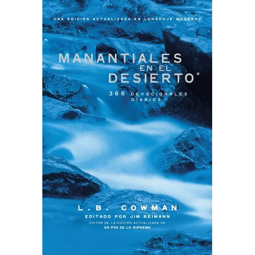 Manantiales En El Desierto: 366 Devocionales Diarios - Paperback