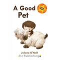 A Good Pet - Hardcover