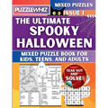The Ultimate Spooky Halloween Mixed Puzzle Book for Kids, Teens, and Adults: 16 Types of Engaging Variety Puzzles: Word and Math Puzzles (Issue 1) - Paperback