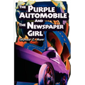 The Purple Automobile And The Newspaper Girl - Paperback