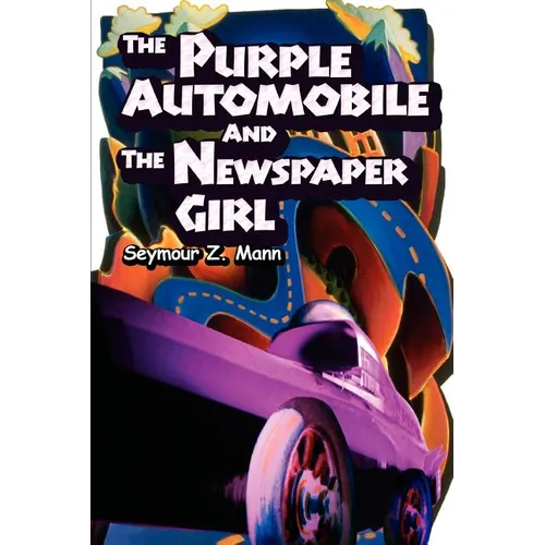 The Purple Automobile And The Newspaper Girl - Paperback