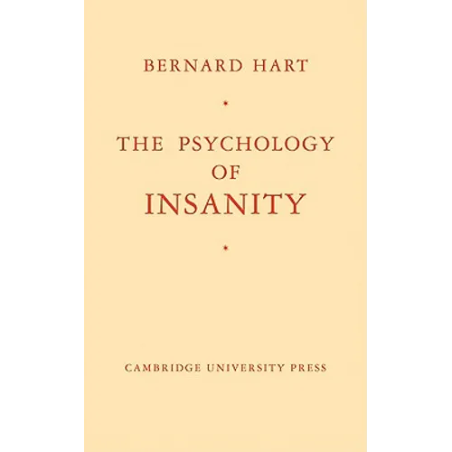 The Psychology of Insanity - Paperback