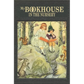 My Book House: In the Nursery - Paperback
