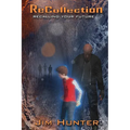 ReCollection: Recalling Your Future - Paperback