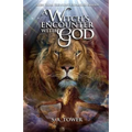 A Witch's Encounter with God: Taken From The Night Expanded Edition - Paperback