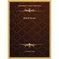 Royal Secret - Hardcover