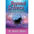 Beyond Science: Supernatural Solutions for Stress, Fear, Anxiety and Depression - Paperback