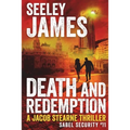 Death and Redemption: A Jacob Stearne Thriller - Paperback