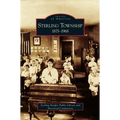 Sterling Township: 1875-1968 - Hardcover