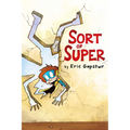 Sort of Super - Hardcover