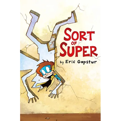 Sort of Super - Hardcover