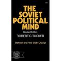 The Soviet Political Mind: Stalinism and Post-Stalin Change - Paperback
