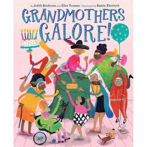 Grandmothers Galore!: A Picture Book - Hardcover